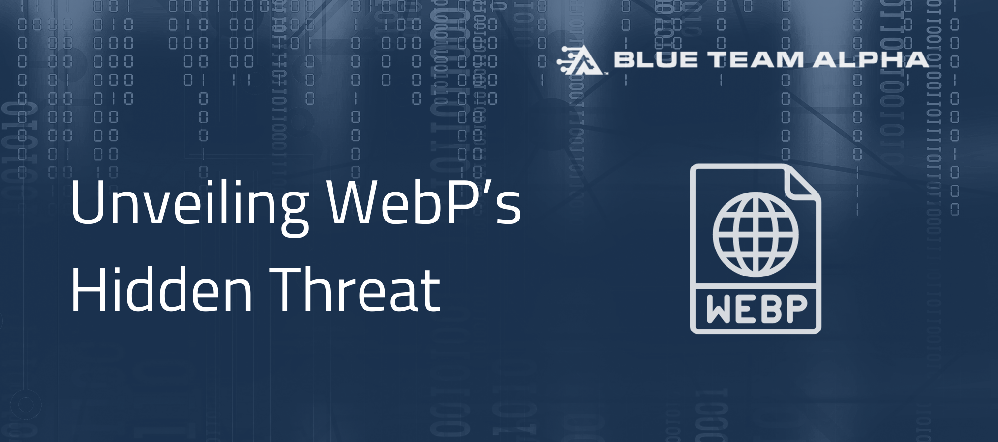 Unveiling CVE-2023-4863: WebP's Hidden Threat