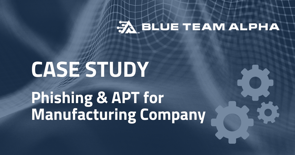 Phishing & APT for Manufacturing Company