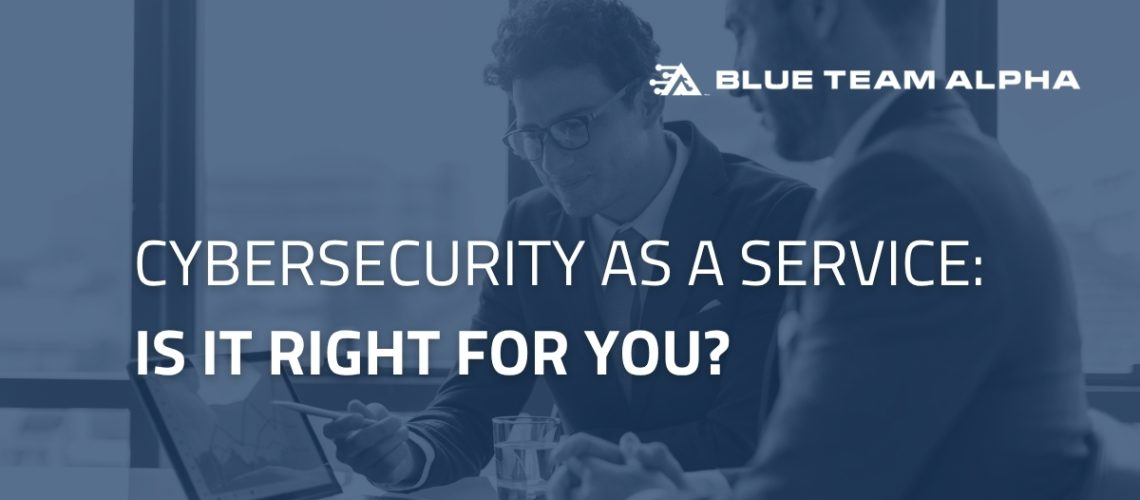 cybersecurity as a service share image with blog title overlaid on image of two professionals working with a laptop
